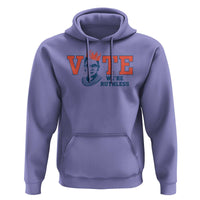 Vote We're Ruthless Hoodie Feminist Women's Rights - Wonder Print Shop
