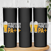 Funny My Blood Type Is IPA Skinny Tumbler IPA Beer Drinking - Wonder Print Shop