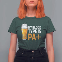 Funny My Blood Type Is IPA T Shirt For Women IPA Beer Drinking - Wonder Print Shop