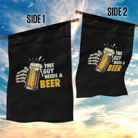 Funny This Guy Needs A Beer Garden Flag Beer Drinking Skeleton Hand - Wonder Print Shop