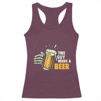 Funny This Guy Needs A Beer Racerback Tank Top Beer Drinking Skeleton Hand - Wonder Print Shop