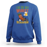 Funny I Am On My Wurst Behavior Sweatshirt German Oktoberfest Sausage - Wonder Print Shop