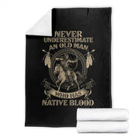 Never Underestimate An Old Man Who Has Native Blood Throw Blanket Native American Warrior - Wonder Print Shop