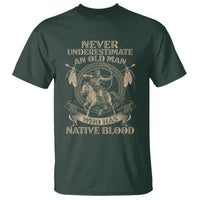 Never Underestimate An Old Man Who Has Native Blood T Shirt Native American Warrior - Wonder Print Shop