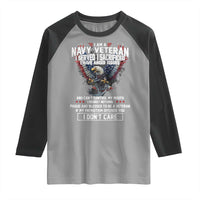 I Am Navy Veteran Raglan Shirt I Served I Sacrificed I have Anger Issues Bald Eagle USA Flag - Wonder Print Shop