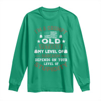 I Am A Grumpy Old Veteran My Level Of Sarcasm Depends On Your Level Of Stupidity Long Sleeve Shirt - Wonder Print Shop