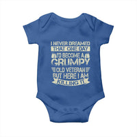I Never Dreamed That One Day Id Become A Grumpy Old Veteran But Here I Am Killing It Baby Onesie - Wonder Print Shop