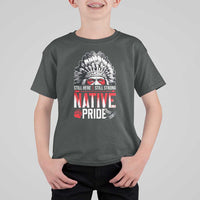 Still Here Still Strong Native Pride T Shirt For Kid Native American Feather - Wonder Print Shop