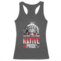 Still Here Still Strong Native Pride Racerback Tank Top Native American Feather - Wonder Print Shop