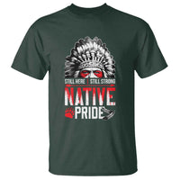 Still Here Still Strong Native Pride T Shirt Native American Feather - Wonder Print Shop