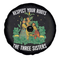 Three Sisters Respect Your Roots Spare Tire Cover Native American Heritage History Month - Wonder Print Shop
