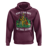 Three Sisters Respect Your Roots Hoodie Native American Heritage History Month - Wonder Print Shop