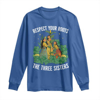 Three Sisters Respect Your Roots Long Sleeve Shirt Native American Heritage History Month - Wonder Print Shop