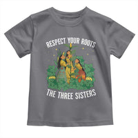 Three Sisters Respect Your Roots Toddler T Shirt Native American Heritage History Month - Wonder Print Shop