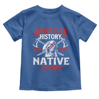 American History Begins With Native History Toddler T Shirt Native American Indigenous Indian Warrior - Wonder Print Shop