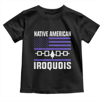 Native American Iroquois Toddler T Shirt Haudenosaunee Nation Vintage USA Flag - Wonder Print Shop