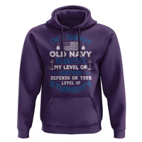 I Am A Grumpy Old Navy Veteran My Level Of Sarcasm Depends On Your Level Of Stupidity Hoodie - Wonder Print Shop