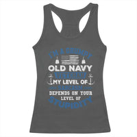 I Am A Grumpy Old Navy Veteran My Level Of Sarcasm Depends On Your Level Of Stupidity Racerback Tank Top - Wonder Print Shop