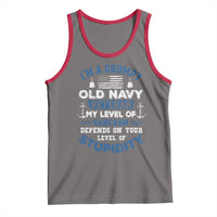 I Am A Grumpy Old Navy Veteran My Level Of Sarcasm Depends On Your Level Of Stupidity Tank Top - Wonder Print Shop