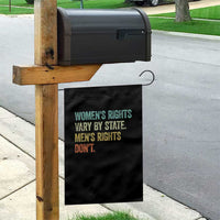 Women's Rights Vary By State Men Rights Don't Feminist Retro Garden Flag