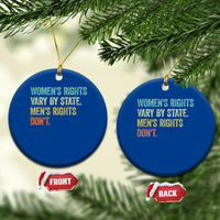 Women's Rights Vary By State Men Rights Don't Feminist Retro Ceramic Ornament