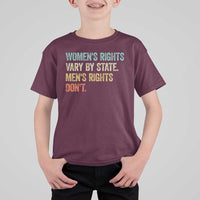 Women's Rights Vary By State Men Rights Don't Feminist Retro T Shirt For Kid