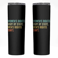 Women's Rights Vary By State Men Rights Don't Feminist Retro Skinny Tumbler