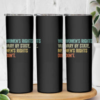 Women's Rights Vary By State Men Rights Don't Feminist Retro Skinny Tumbler