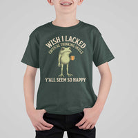 Wish I Lacked Critical Thinking Skills Y'all Seem So Happy Funny Frog Coffee T Shirt For Kid
