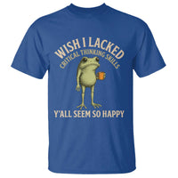 Wish I Lacked Critical Thinking Skills Y'all Seem So Happy Funny Frog Coffee T Shirt