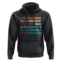 Funny Retired 2026 Hoodie A Wise Woman Once Said I'm Outta Here Retirement Gift