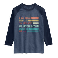 Funny Retired 2026 Raglan Shirt A Wise Woman Once Said I'm Outta Here Retirement Gift