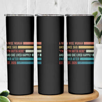 Funny Retired 2026 Skinny Tumbler A Wise Woman Once Said I'm Outta Here Retirement Gift