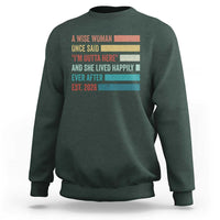 Funny Retired 2026 Sweatshirt A Wise Woman Once Said I'm Outta Here Retirement Gift