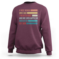 Funny Retired 2026 Sweatshirt A Wise Woman Once Said I'm Outta Here Retirement Gift