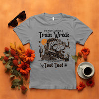 I Am Not Always A Train Wreck Just Kidding Toot Toot T Shirt Funny Thanksgiving Turkey - Wonder Print Shop