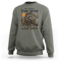 I Am Not Always A Train Wreck Just Kidding Toot Toot Sweatshirt Funny Thanksgiving Turkey - Wonder Print Shop