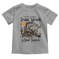 I Am Not Always A Train Wreck Just Kidding Toot Toot Toddler T Shirt Funny Thanksgiving Turkey - Wonder Print Shop