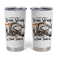 I Am Not Always A Train Wreck Just Kidding Toot Toot Tumbler Cup Funny Thanksgiving Turkey - Wonder Print Shop