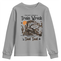 I Am Not Always A Train Wreck Just Kidding Toot Toot Youth Sweatshirt Funny Thanksgiving Turkey - Wonder Print Shop