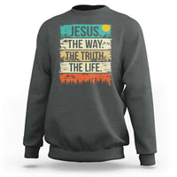 Jesus The Way The Truth The Life Sweatshirt Blessed Christians - Wonder Print Shop