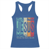 Jesus The Way The Truth The Life Racerback Tank Top Christian Worship - Wonder Print Shop