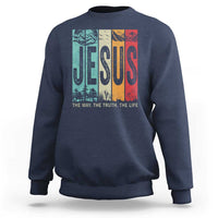 Jesus The Way The Truth The Life Sweatshirt Christian Worship - Wonder Print Shop