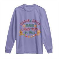 Funny Christmas Baking Long Sleeve Shirt Sugar And Spice Make Christmas So Nice Gingerbread
