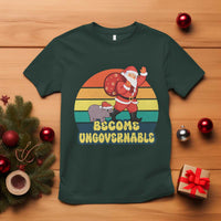 Funny Moo Deng Christmas T Shirt Become Ungovernable Xmas Santa - Wonder Print Shop