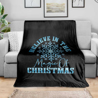 Believe In The Magic Of Christmas Throw Blanket Xmas Snowflake - Wonder Print Shop