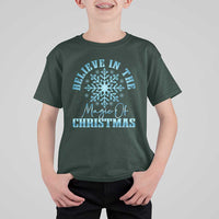 Believe In The Magic Of Christmas T Shirt For Kid Xmas Snowflake - Wonder Print Shop