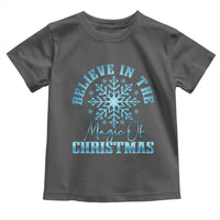 Believe In The Magic Of Christmas Toddler T Shirt Xmas Snowflake - Wonder Print Shop