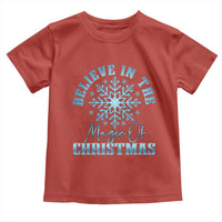 Believe In The Magic Of Christmas Toddler T Shirt Xmas Snowflake - Wonder Print Shop