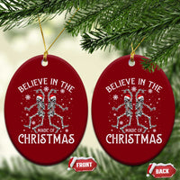 Funny Believe In The Magic Of Christmas Ceramic Ornament Xmas Skeleton - Wonder Print Shop